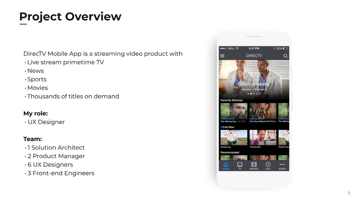 DIRECTV project overview slide with an iPhone mockup of the app home screen showing continue-watching rows and live-now content